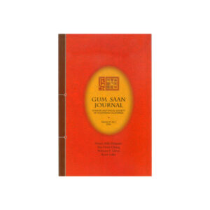 2004 – Vol. 27 No. 1 Borderlands Crucible, Carson City’s Chinatown, The Last Spike, “Cantonese Ham”
